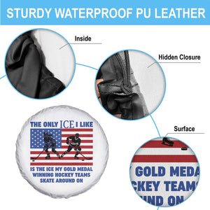USA Gold Medal Hockey Patriotic American Flag Spare Tire Cover The Only Ice I Like Champions TS02 Print Your Wear