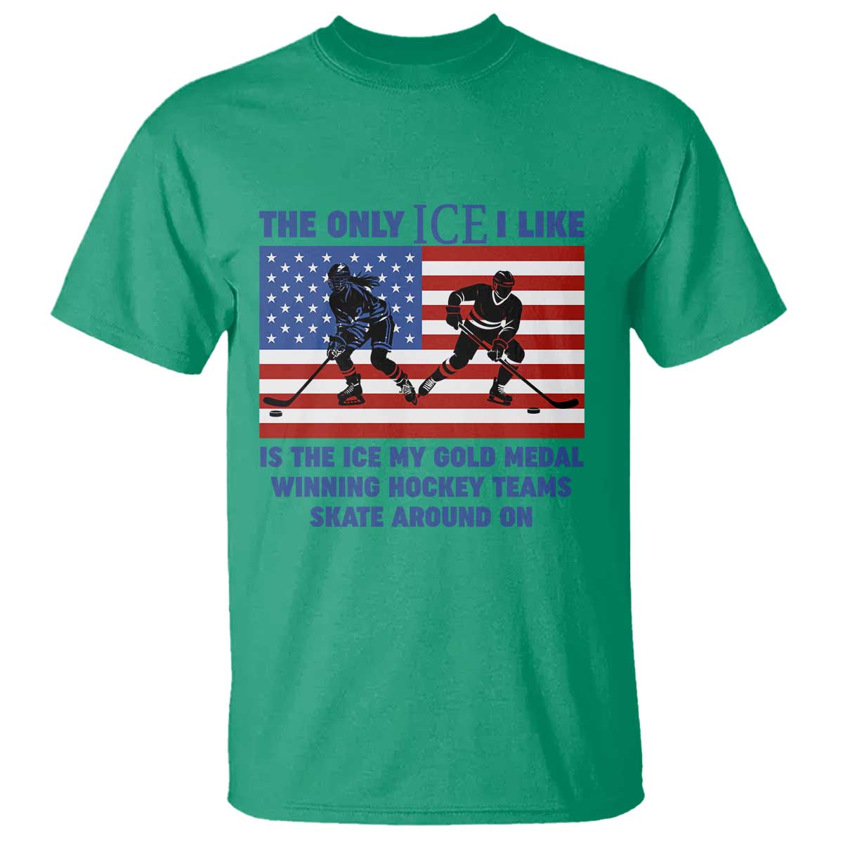 USA Gold Medal Hockey Patriotic American Flag T Shirt The Only Ice I Like Champions TS02 Irish Green Print Your Wear
