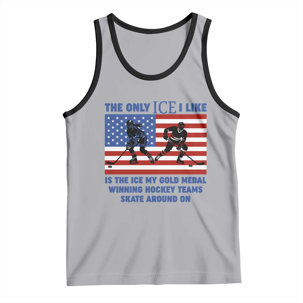 USA Gold Medal Hockey Patriotic American Flag Tank Top The Only Ice I Like Champions TS02 Athletic Heather Black Print Your Wear
