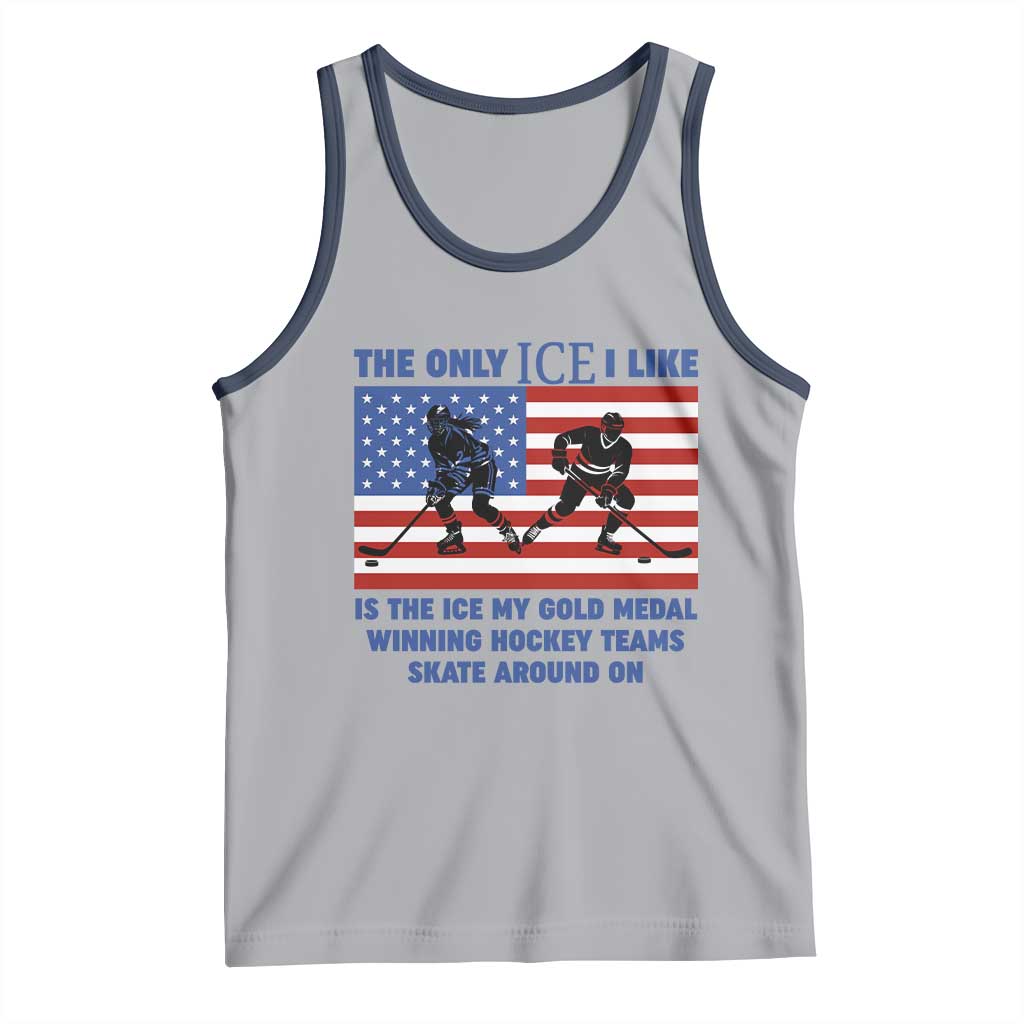 USA Gold Medal Hockey Patriotic American Flag Tank Top The Only Ice I Like Champions TS02 Athletic Heather Navy Print Your Wear