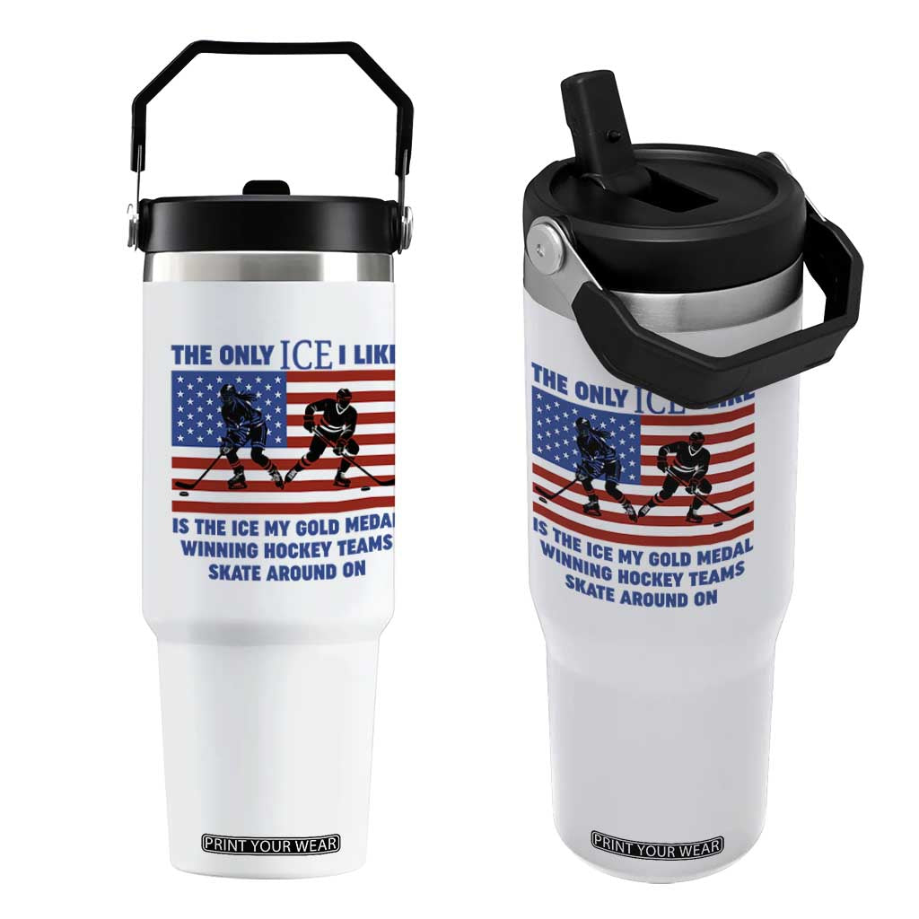 USA Gold Medal Hockey Patriotic American Flag Flip Straw Tumbler The Only Ice I Like Champions TS02 One Size: 30 oz White Print Your Wear