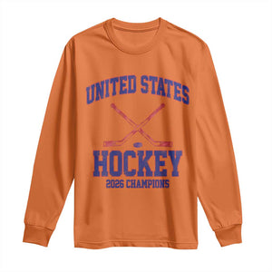 United States Hockey 2026 Champions Long Sleeve Shirt Patriotic USA Ice Hockey Victory Fan TS02 Orange Print Your Wear