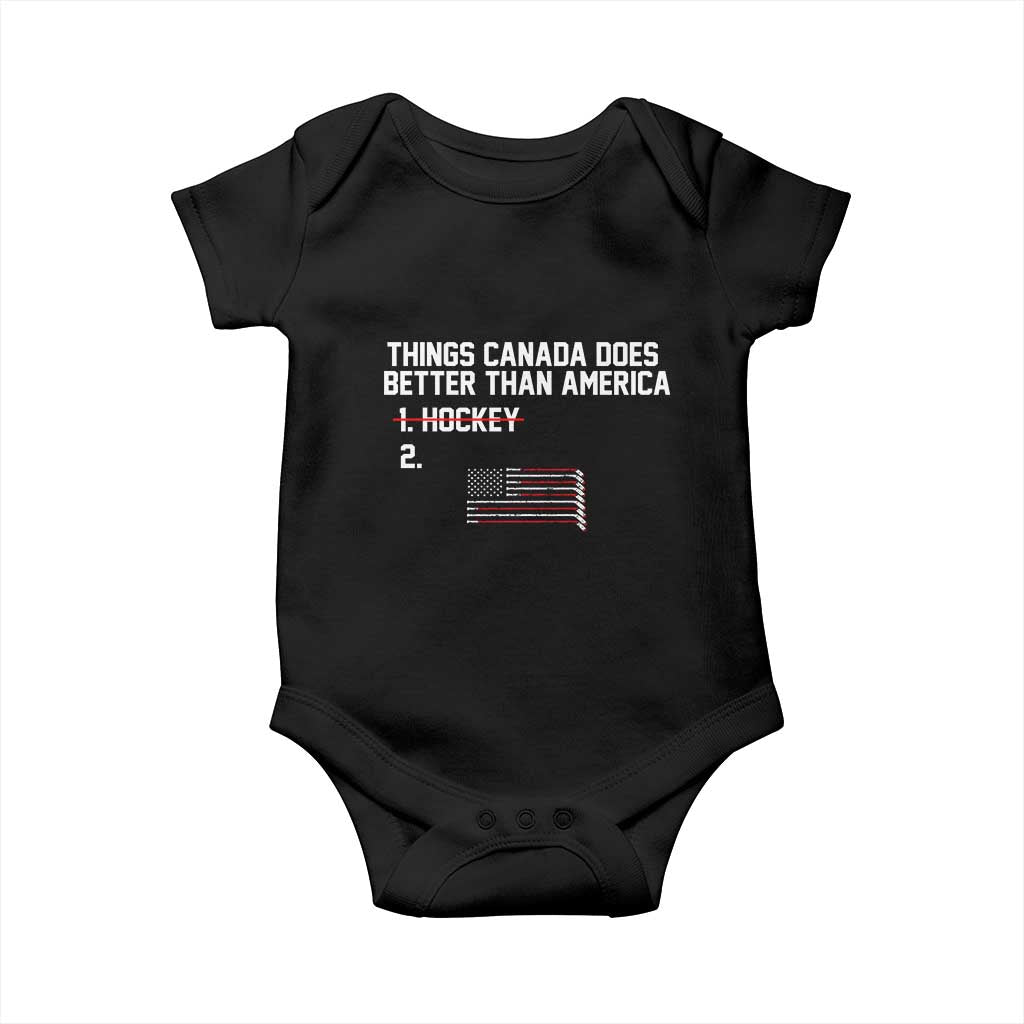 Things Canada Does Better Than America Hockey Joke Baby Onesie Funny USA Ice Hockey Rivalry Patriotic