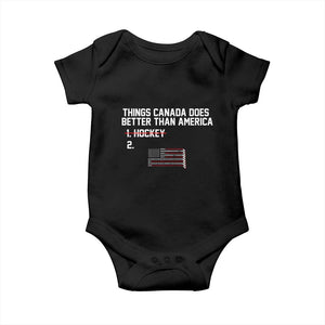 Things Canada Does Better Than America Hockey Joke Baby Onesie Funny USA Ice Hockey Rivalry Patriotic