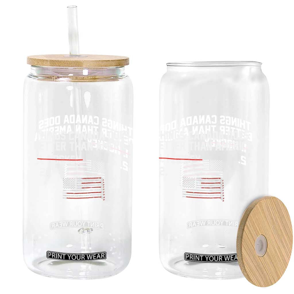 Things Canada Does Better Than America Hockey Joke Glass Can Funny USA Ice Hockey Rivalry Patriotic