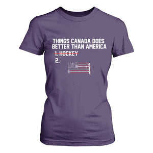 Things Canada Does Better Than America Hockey Joke T Shirt For Women Funny USA Ice Hockey Rivalry Patriotic TS02 Purple Print Your Wear