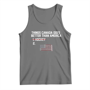 Things Canada Does Better Than America Hockey Joke Tank Top Funny USA Ice Hockey Rivalry Patriotic TS02 Black Heather Print Your Wear