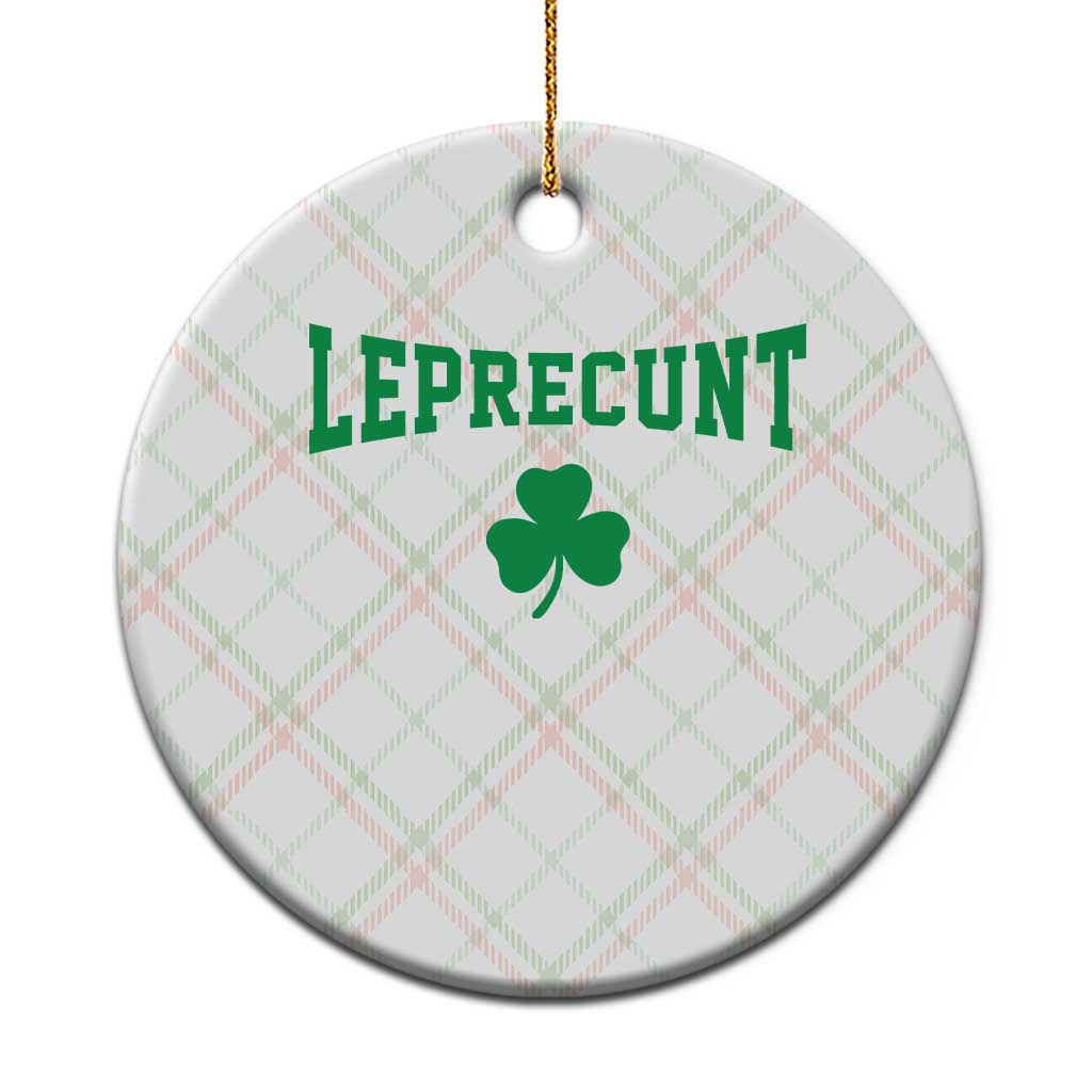 Leprecunt Bold Shamrock Graphic Ceramic Ornament Funny Irish St Patricks Day Party Adult Humor TS02 1pc Christmas Plaid Print Your Wear