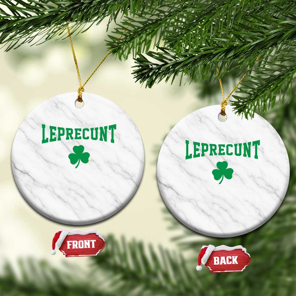 Leprecunt Bold Shamrock Graphic Ceramic Ornament Funny Irish St Patricks Day Party Adult Humor TS02 1pc White Marble Print Your Wear