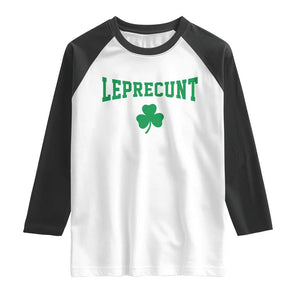 Leprecunt Bold Shamrock Graphic Raglan Shirt Funny Irish St Patricks Day Party Adult Humor TS02 White Black Print Your Wear
