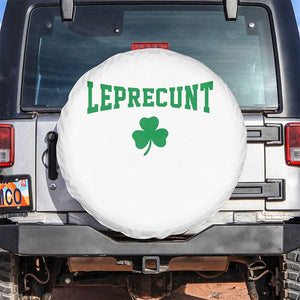 Leprecunt Bold Shamrock Graphic Spare Tire Cover Funny Irish St Patricks Day Party Adult Humor TS02 No hole White Print Your Wear