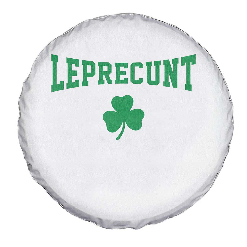 Leprecunt Bold Shamrock Graphic Spare Tire Cover Funny Irish St Patricks Day Party Adult Humor TS02 Print Your Wear