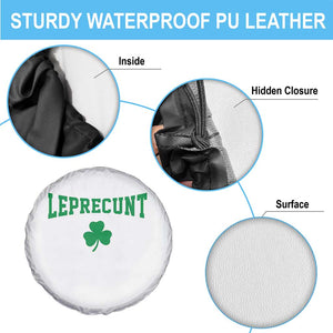 Leprecunt Bold Shamrock Graphic Spare Tire Cover Funny Irish St Patricks Day Party Adult Humor TS02 Print Your Wear