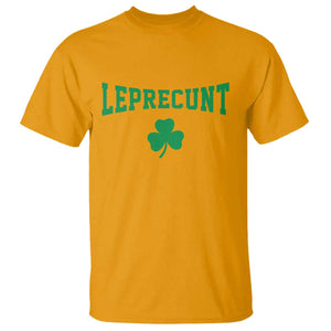 Leprecunt Bold Shamrock Graphic T Shirt Funny Irish St Patricks Day Party Adult Humor TS02 Gold Print Your Wear