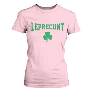 Leprecunt Bold Shamrock Graphic T Shirt For Women Funny Irish St Patricks Day Party Adult Humor TS02 Light Pink Print Your Wear