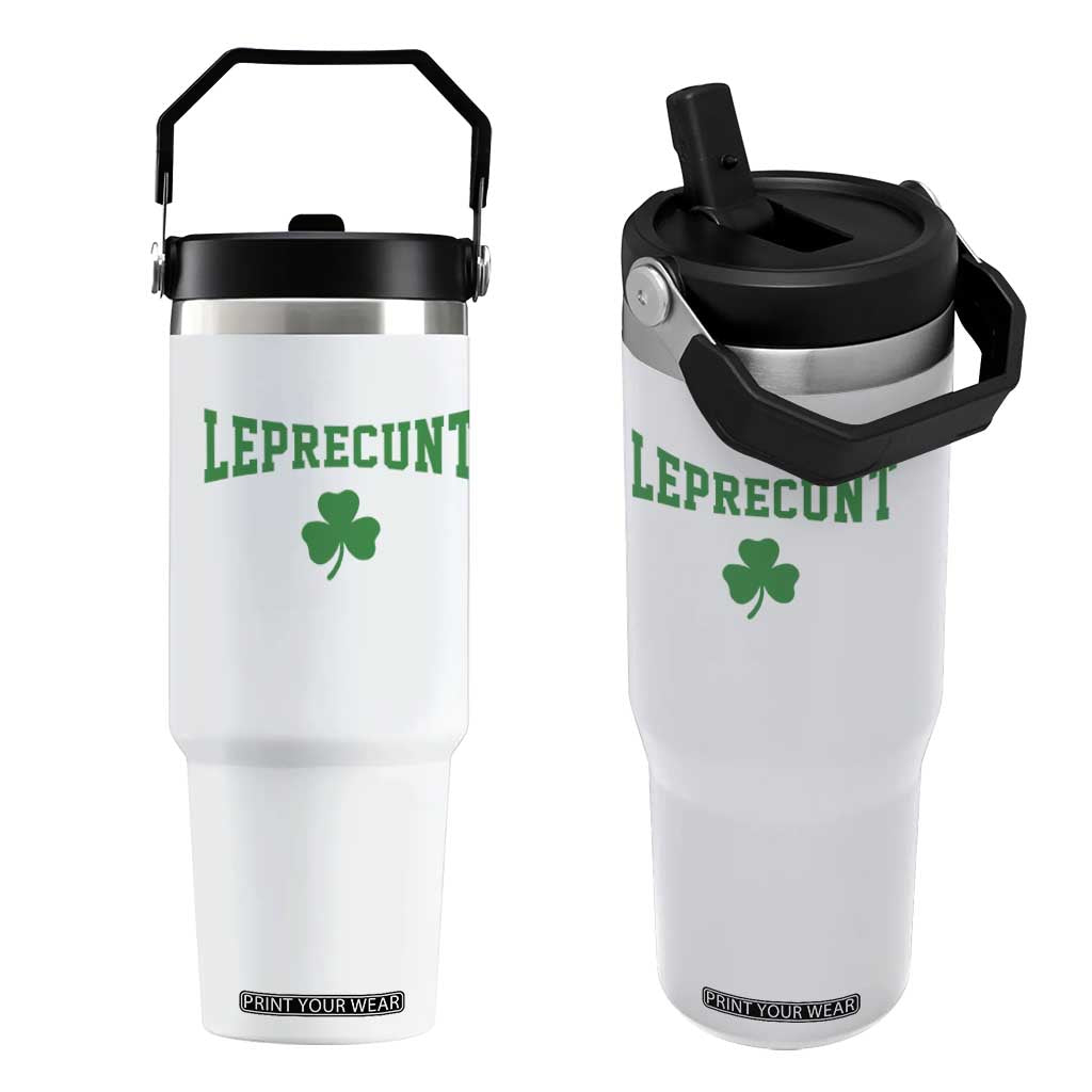 Leprecunt Bold Shamrock Graphic Flip Straw Tumbler Funny Irish St Patricks Day Party Adult Humor TS02 One Size: 30 oz White Print Your Wear