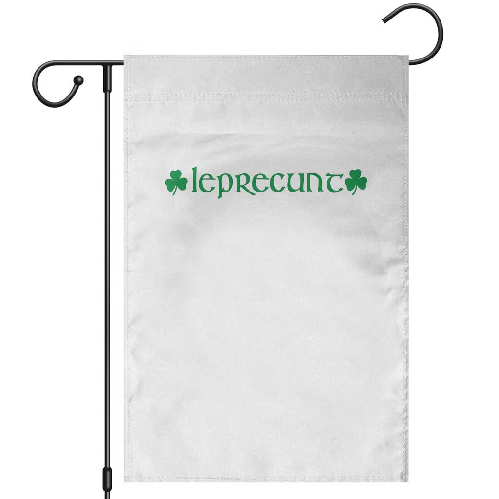 Leprecunt Celtic Style Shamrock Graphic Garden Flag Edgy Irish Adult Humor for St Patricks Day TS02 White Print Your Wear