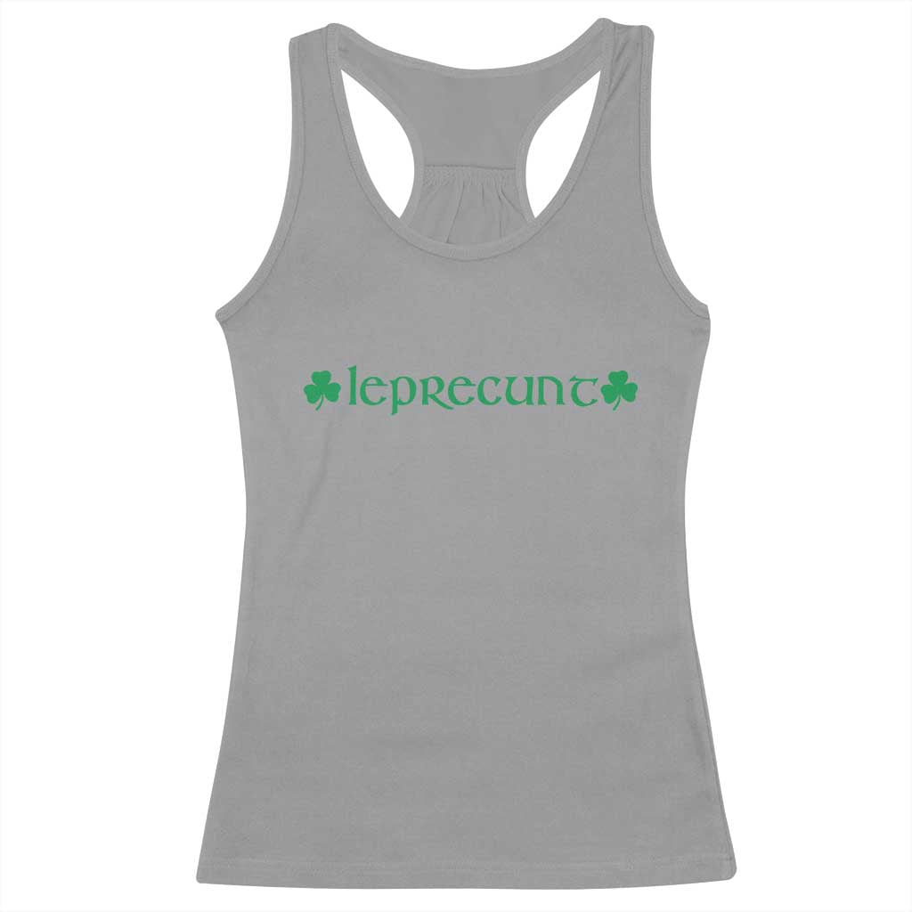 Leprecunt Celtic Style Shamrock Graphic Racerback Tank Top Edgy Irish Adult Humor for St Patricks Day TS02 Sport Gray Print Your Wear