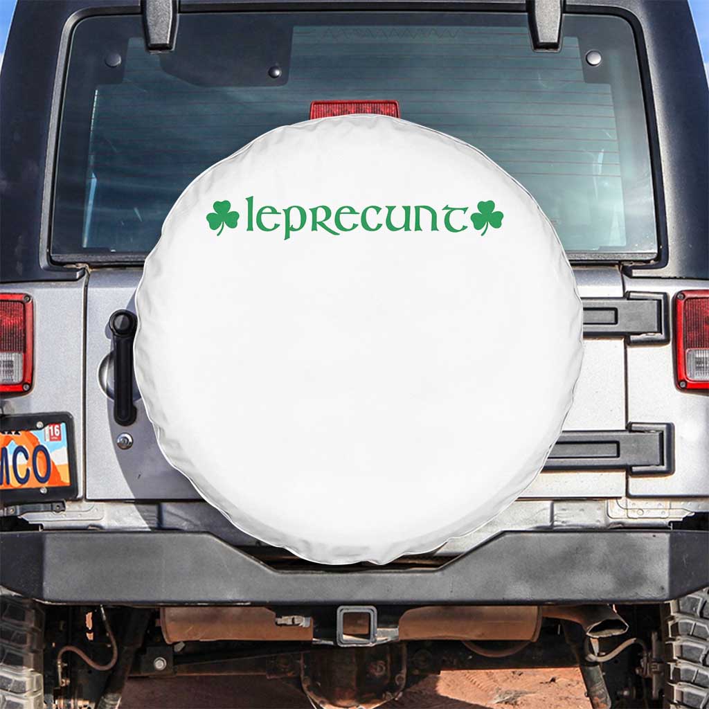 Leprecunt Celtic Style Shamrock Graphic Spare Tire Cover Edgy Irish Adult Humor for St Patricks Day TS02 No hole White Print Your Wear