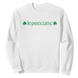 Leprecunt Celtic Style Shamrock Graphic Sweatshirt Edgy Irish Adult Humor for St Patricks Day TS02 White Print Your Wear