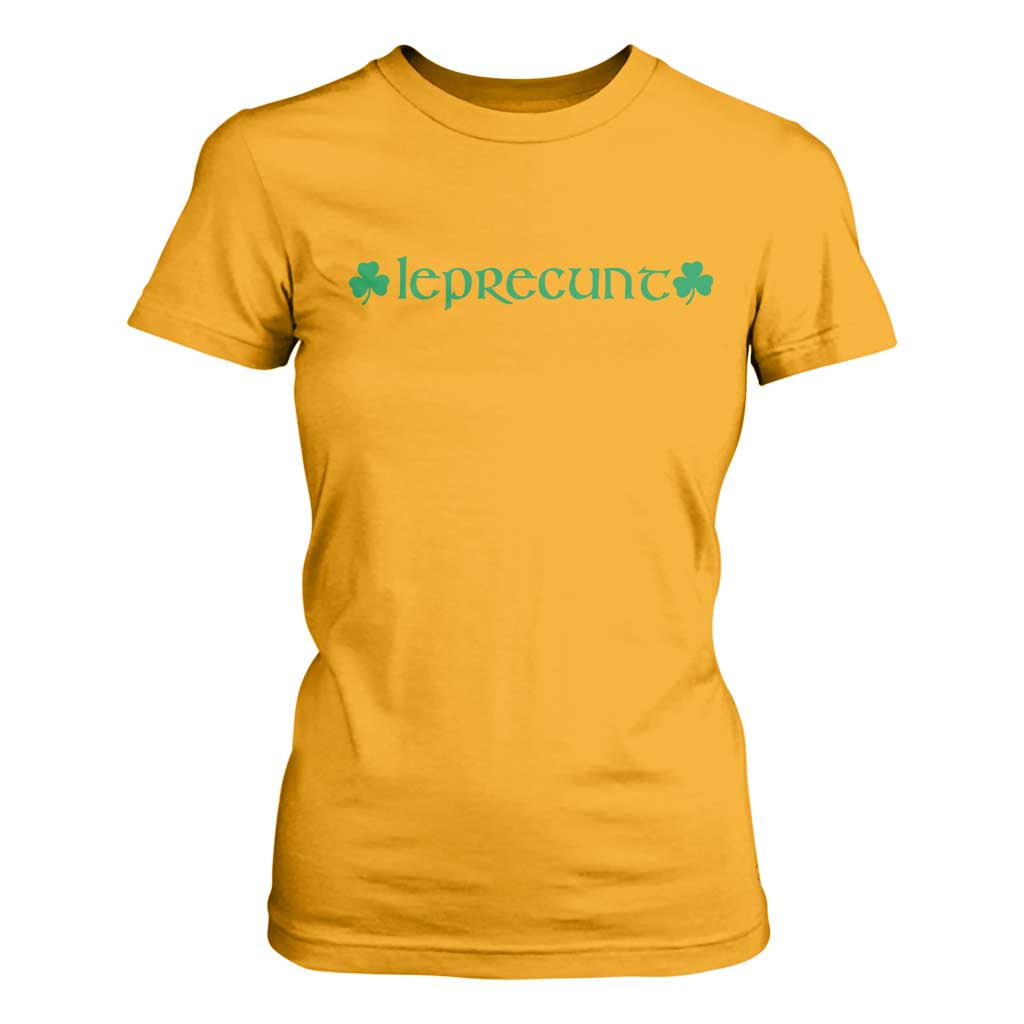 Leprecunt Celtic Style Shamrock Graphic T Shirt For Women Edgy Irish Adult Humor for St Patricks Day TS02 Gold Print Your Wear