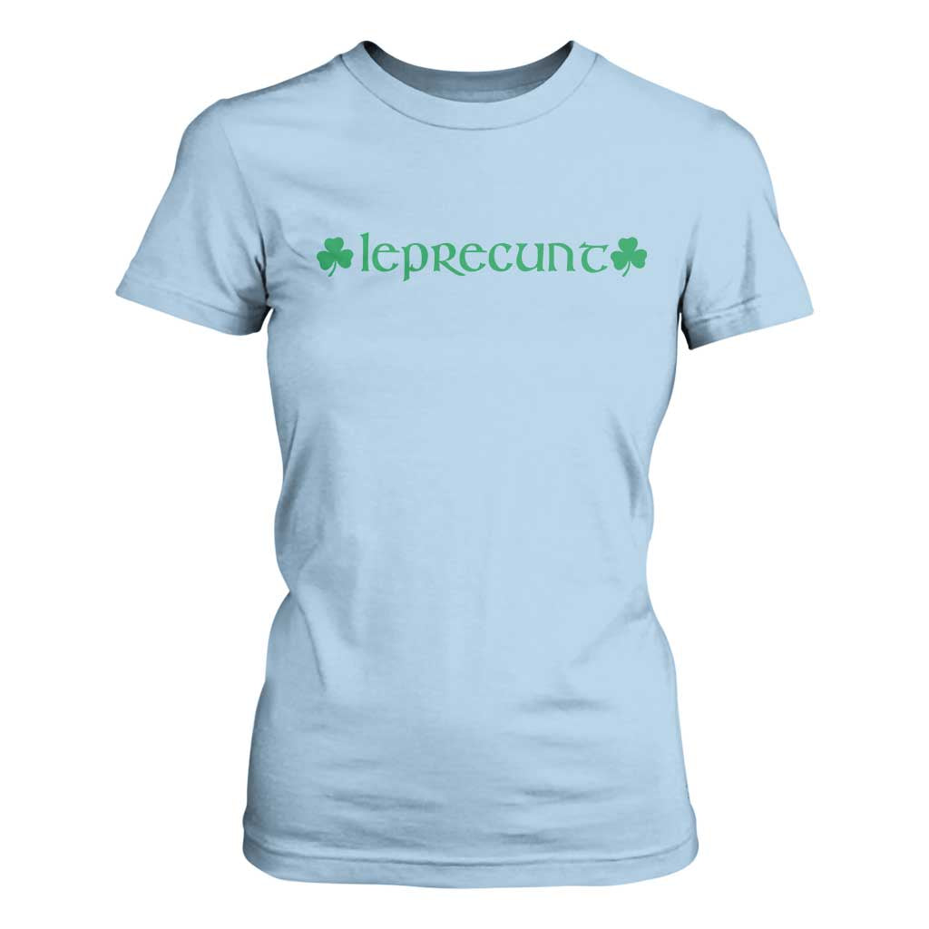 Leprecunt Celtic Style Shamrock Graphic T Shirt For Women Edgy Irish Adult Humor for St Patricks Day TS02 Light Blue Print Your Wear
