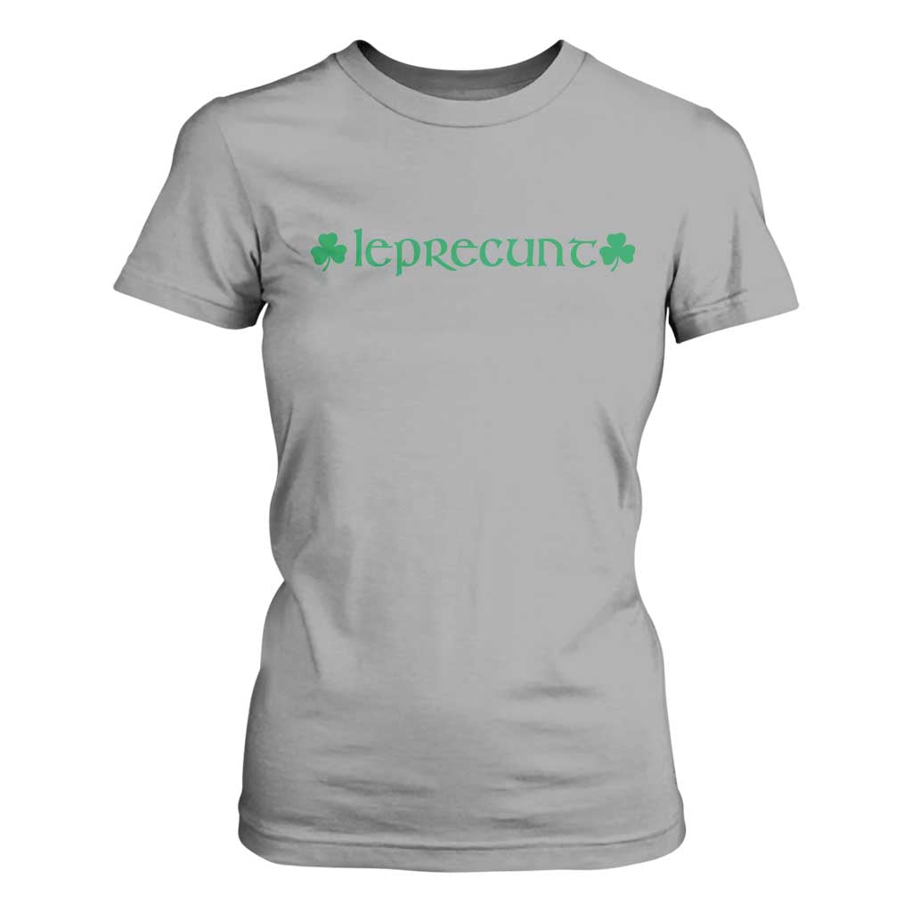 Leprecunt Celtic Style Shamrock Graphic T Shirt For Women Edgy Irish Adult Humor for St Patricks Day TS02 Sport Gray Print Your Wear