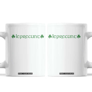 Leprecunt Celtic Style Shamrock Graphic Coffee Mug Edgy Irish Adult Humor for St Patricks Day TS02 White Print Your Wear