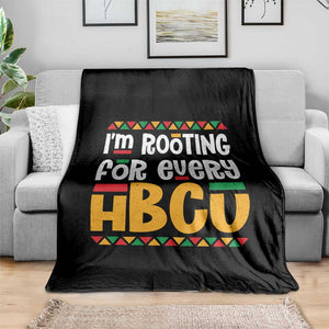 I’m Rooting for Every HBCU Throw Blanket Black Pride Support Alumni Students Culture Lovers TS02 Print Your Wear