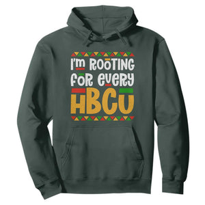 I’m Rooting for Every HBCU Hoodie Black Pride Support Alumni Students Culture Lovers TS02 Dark Forest Green Print Your Wear