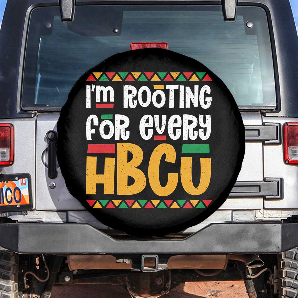 I’m Rooting for Every HBCU Spare Tire Cover Black Pride Support Alumni Students Culture Lovers TS02 No hole Black Print Your Wear