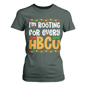 I’m Rooting for Every HBCU T Shirt For Women Black Pride Support Alumni Students Culture Lovers TS02 Dark Forest Green Print Your Wear