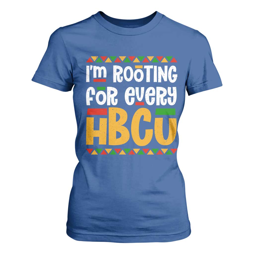 I’m Rooting for Every HBCU T Shirt For Women Black Pride Support Alumni Students Culture Lovers TS02 Royal Blue Print Your Wear