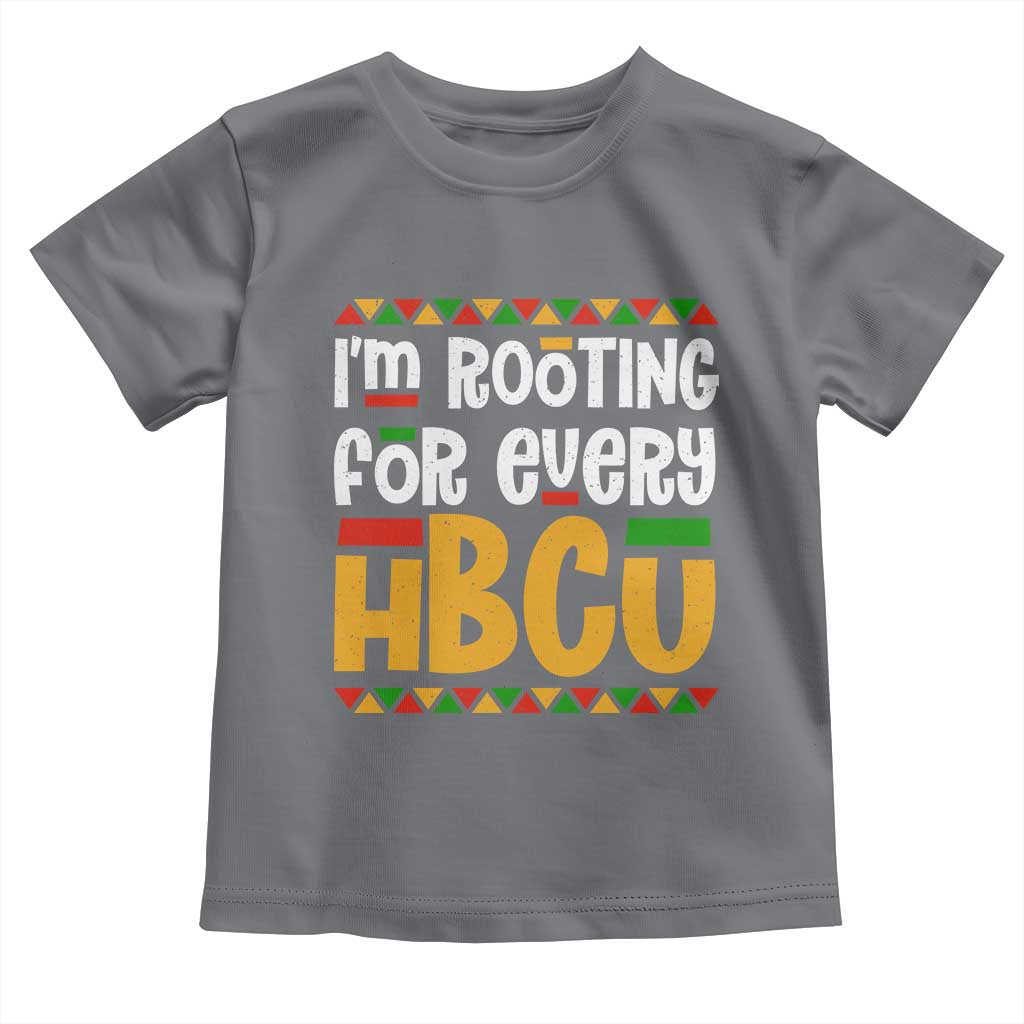 I’m Rooting for Every HBCU Toddler T Shirt Black Pride Support Alumni Students Culture Lovers TS02 Charcoal Print Your Wear