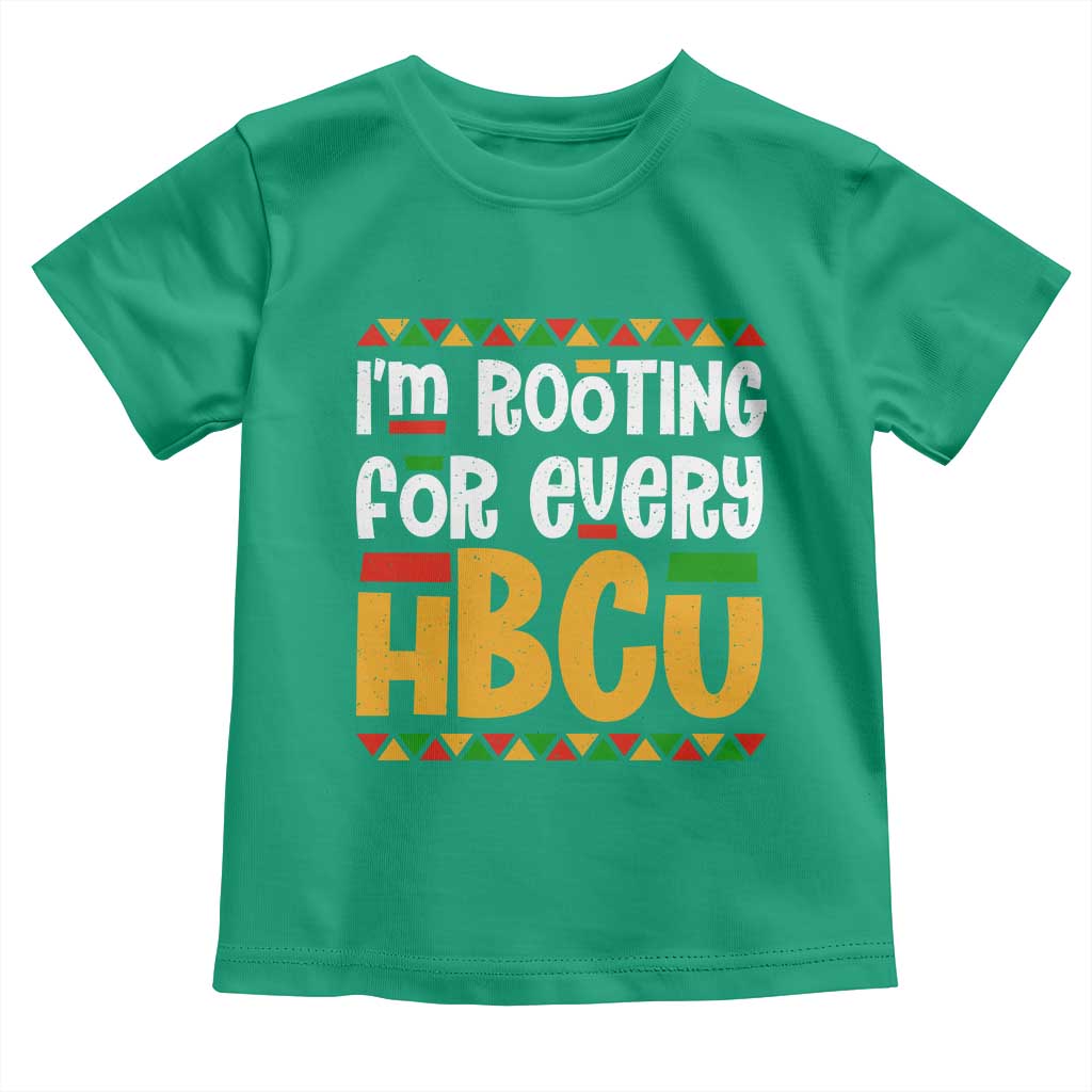 I’m Rooting for Every HBCU Toddler T Shirt Black Pride Support Alumni Students Culture Lovers TS02 Irish Green Print Your Wear