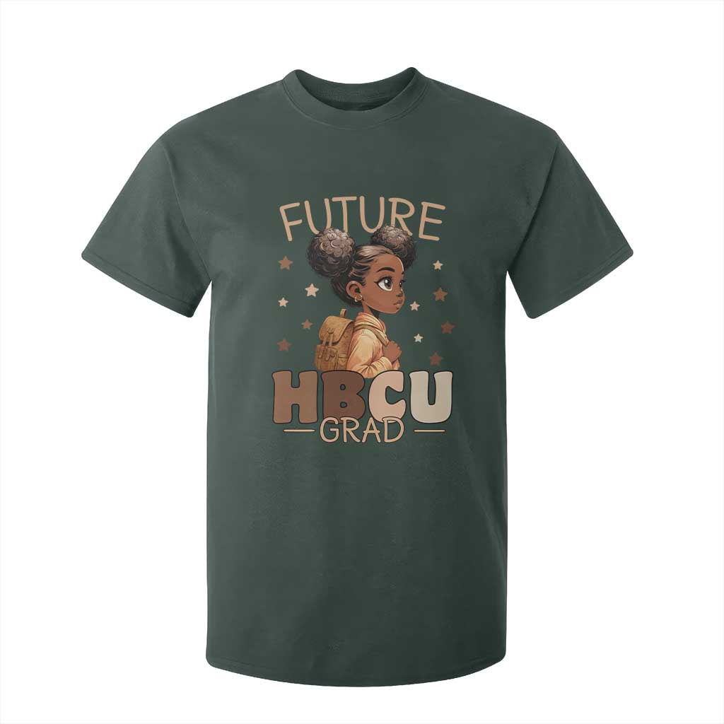 Future HBCU Grad Black Girl T Shirt For Kid College Bound Pride Black Excellence Supporters TS02 Dark Forest Green Print Your Wear