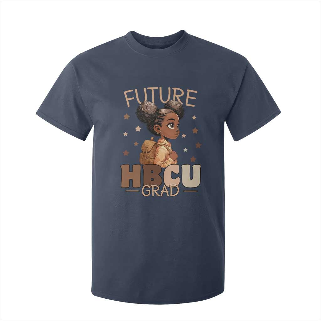 Future HBCU Grad Black Girl T Shirt For Kid College Bound Pride Black Excellence Supporters TS02 Navy Print Your Wear
