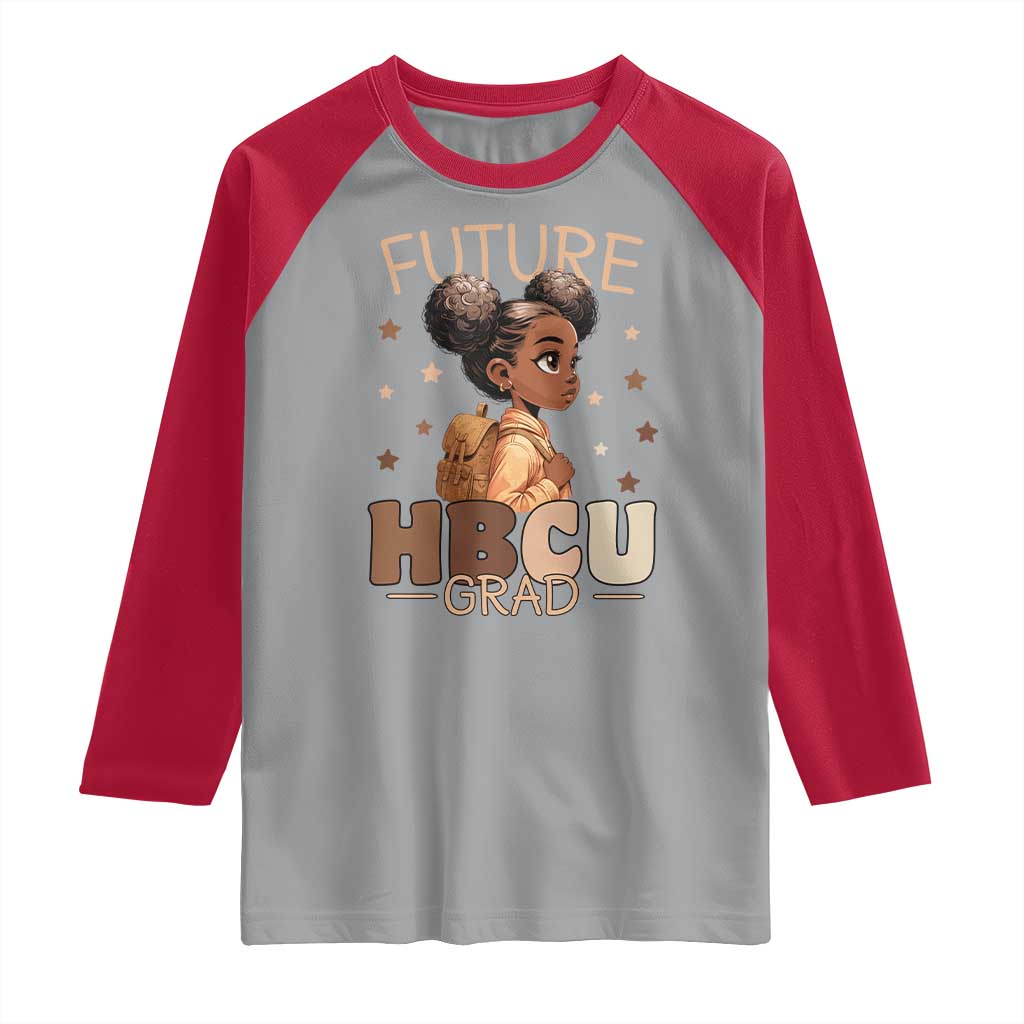 Future HBCU Grad Black Girl Raglan Shirt College Bound Pride Black Excellence Supporters TS02 Sport Gray Red Print Your Wear