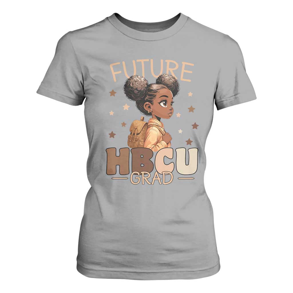 Future HBCU Grad Black Girl T Shirt For Women College Bound Pride Black Excellence Supporters TS02 Sport Gray Print Your Wear