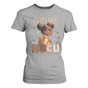Future HBCU Grad Black Girl T Shirt For Women College Bound Pride Black Excellence Supporters TS02 Sport Gray Print Your Wear