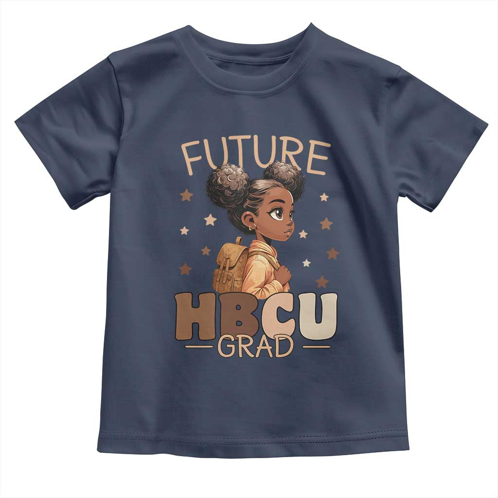 Future HBCU Grad Black Girl Toddler T Shirt College Bound Pride Black Excellence Supporters TS02 Navy Print Your Wear