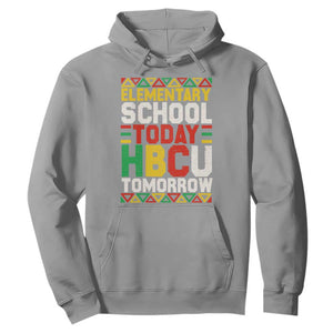 Elementary School Today HBCU Tomorrow Hoodie Black Pride College Bound Motivation TS02 Sport Gray Print Your Wear