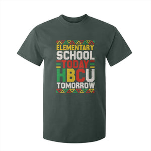 Elementary School Today HBCU Tomorrow T Shirt For Kid Black Pride College Bound Motivation TS02 Dark Forest Green Print Your Wear