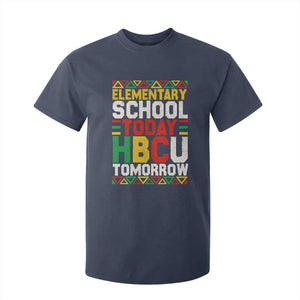 Elementary School Today HBCU Tomorrow T Shirt For Kid Black Pride College Bound Motivation TS02 Navy Print Your Wear