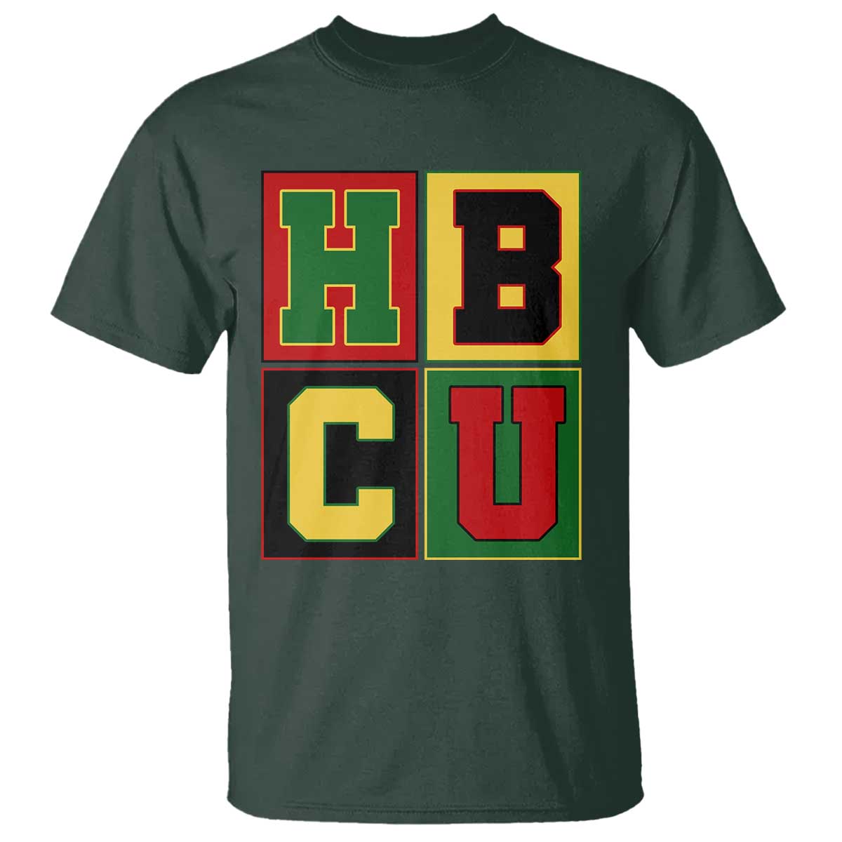 HBCU Block Letter Pride Graphic T Shirt College Support Statement Black Excellence TS02 Dark Forest Green Print Your Wear