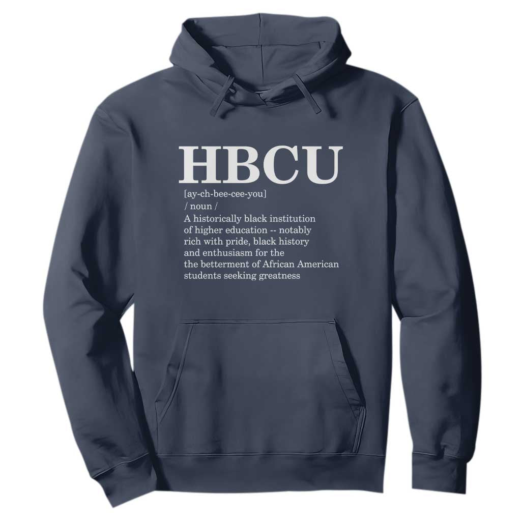 HBCU Definition Hoodie Historically Black College Pride Celebrating Education and Black History TS02 Navy Print Your Wear