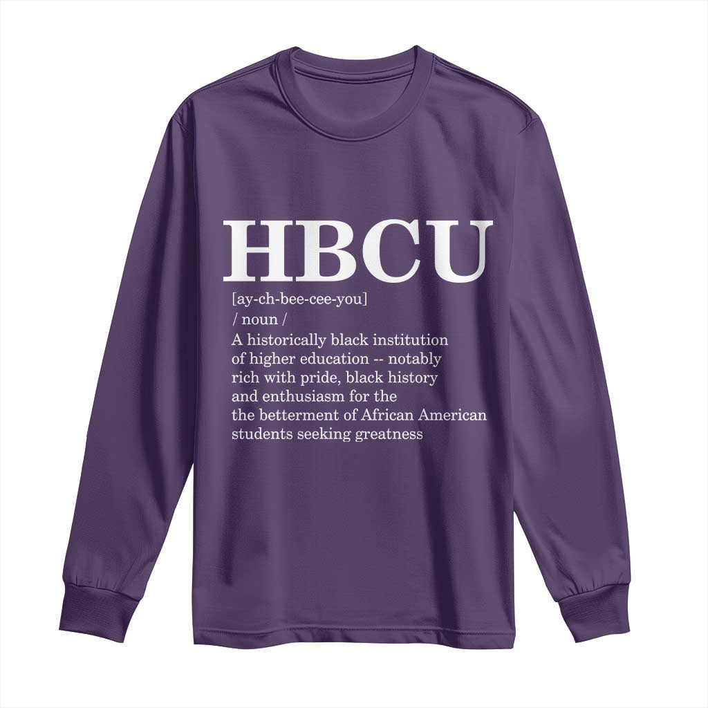 HBCU Definition Long Sleeve Shirt Historically Black College Pride Celebrating Education and Black History TS02 Purple Print Your Wear