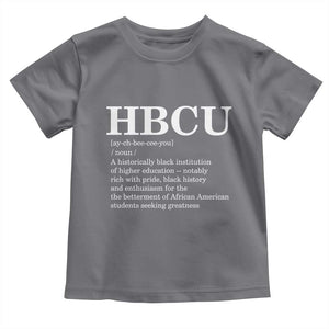 HBCU Definition Toddler T Shirt Historically Black College Pride Celebrating Education and Black History TS02 Charcoal Print Your Wear