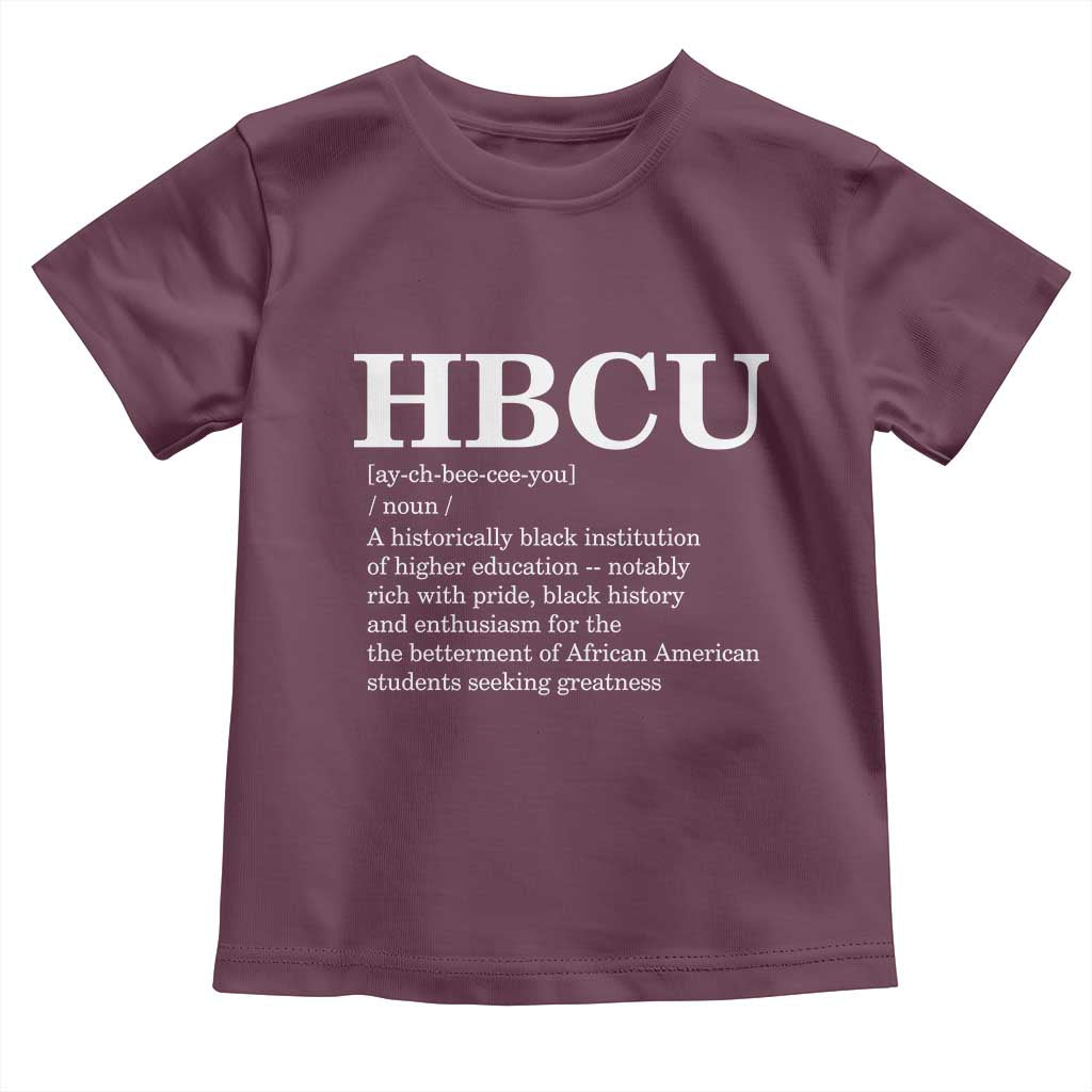 HBCU Definition Toddler T Shirt Historically Black College Pride Celebrating Education and Black History TS02 Maroon Print Your Wear