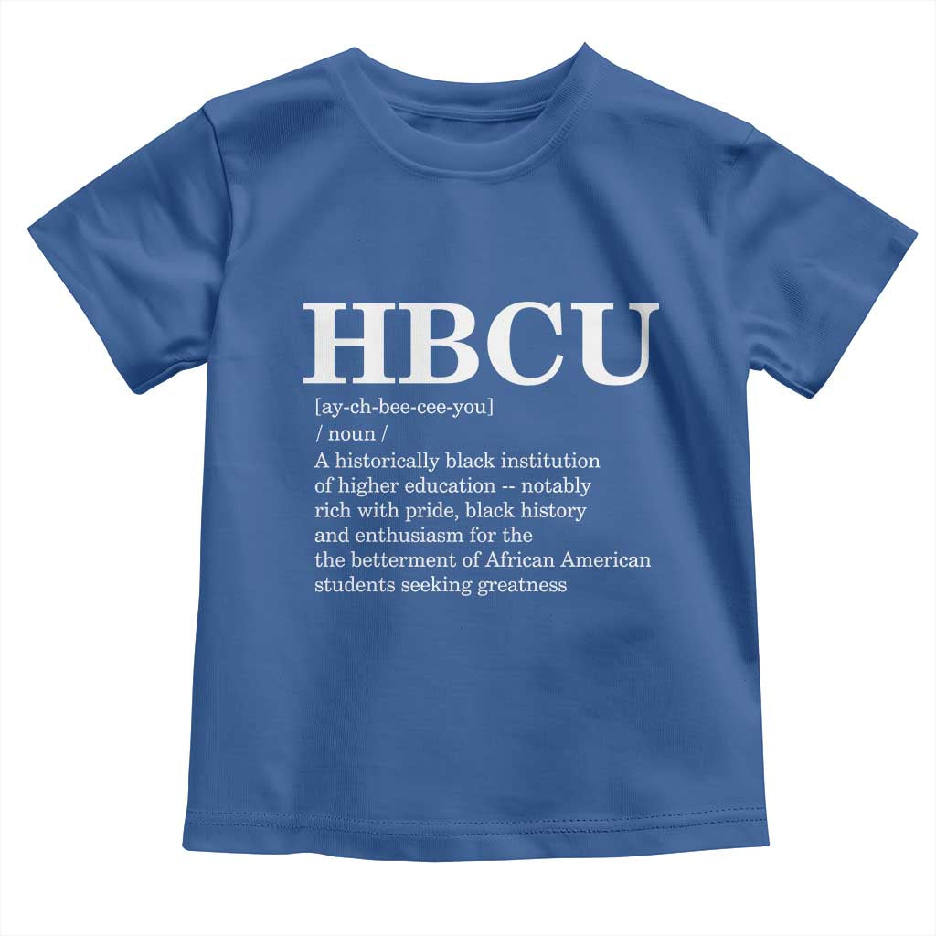 HBCU Definition Toddler T Shirt Historically Black College Pride Celebrating Education and Black History TS02 Royal Blue Print Your Wear